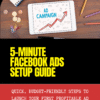 Digital Hustle Pro 5-Minute Facebook Ads Setup Guide cover showing tablet with ad campaign graphic for quick, profitable ad launch.